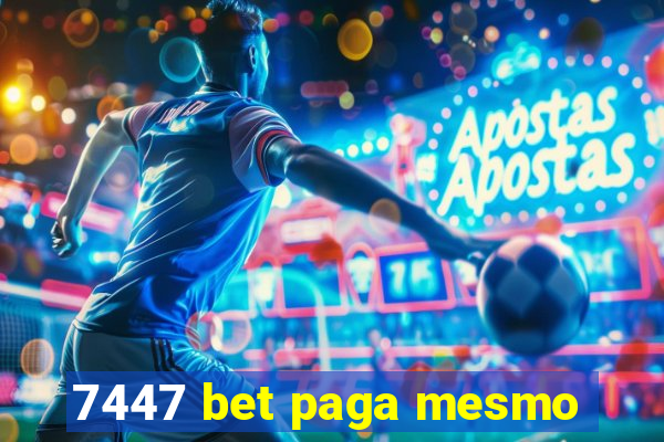 7447 bet paga mesmo